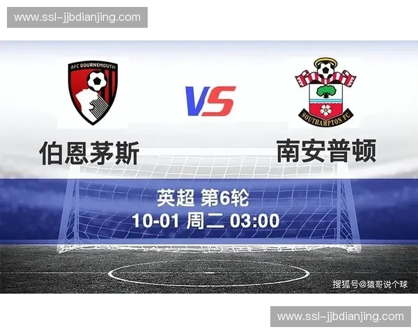 南安普顿主场力克伯恩茅斯 拿下关键保级三分 南安普顿主场力克伯恩茅斯 拿下关键保级三分